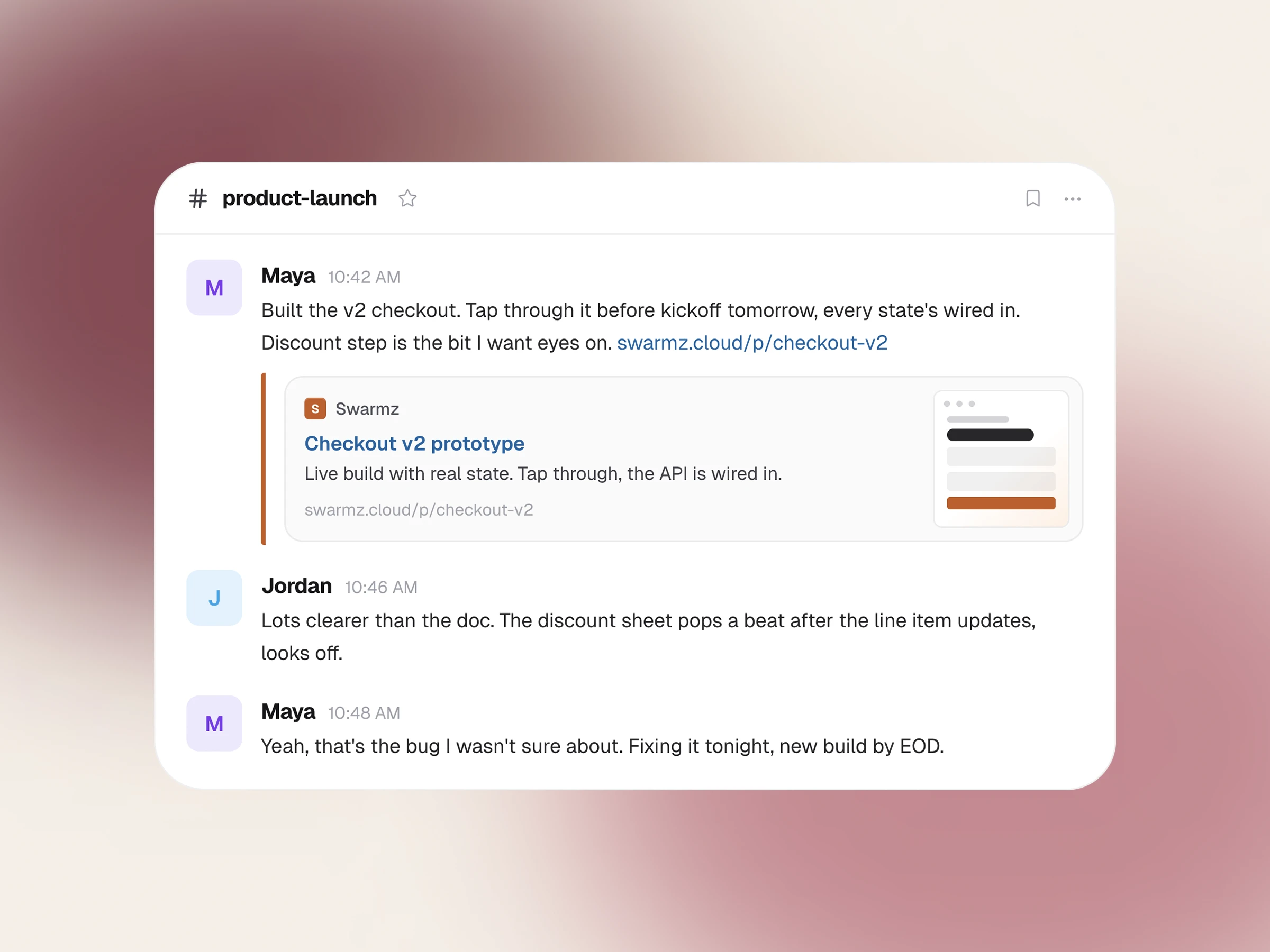 A Slack thread in #product-launch where Maya drops a Swarmz prototype link that unfurls into a preview card, with Jordan replying with feedback